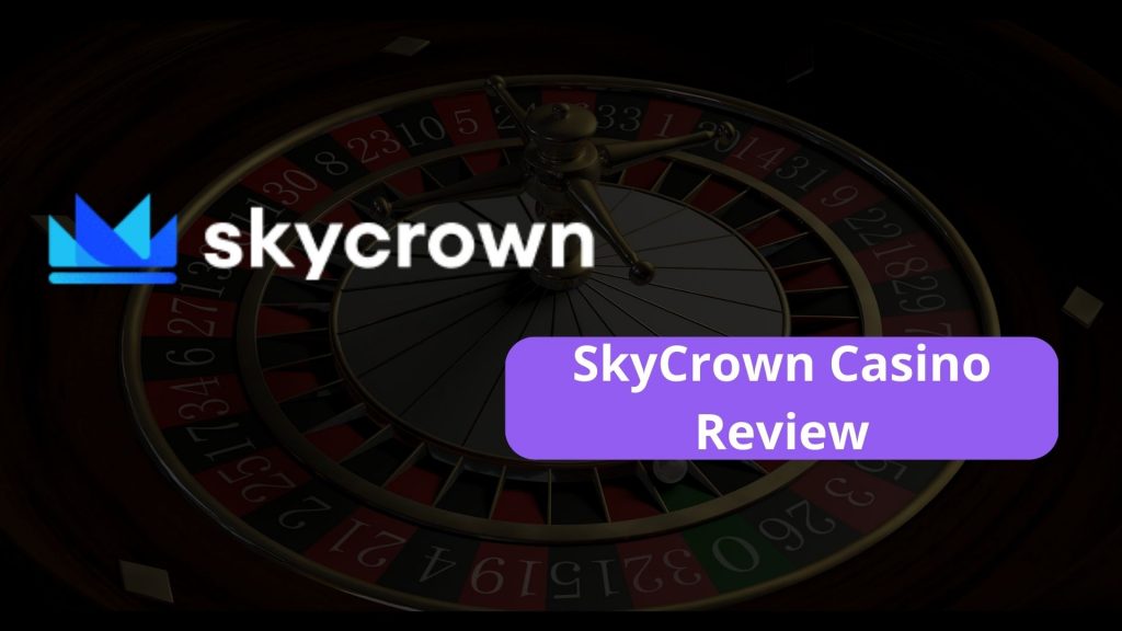 skycrown casino review