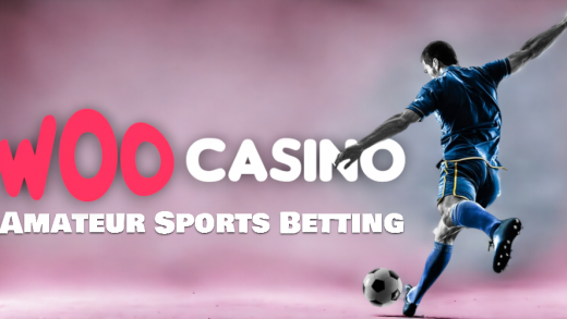 Woo Casino Betting on Amateur Sports: Ethical Considerations and Guidelines