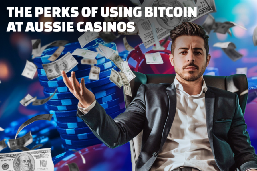 The Perks of Using Bitcoin at Aussie Casinos