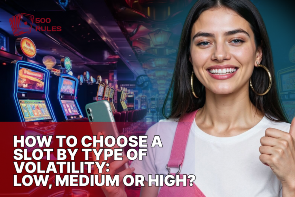 How to Choose a Slot by Type of Volatility